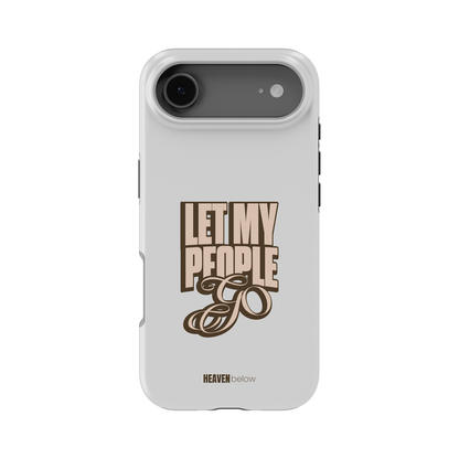 LET MY PEOPLE GO iPhone Case